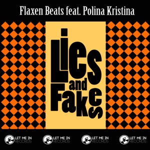 Lies and Fakes - EP (feat. Polina Kristina)