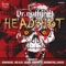 Headshot (Warminstrel Remix) - DR Nothing lyrics