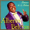 Alberto Beltrán & Rene Hernandez y Su Orquesta - Vereda Tropical (Bolero)