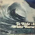 Ride a White Horse