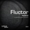 Hardhat (Danilo Ercole Remix) - Fluctor lyrics