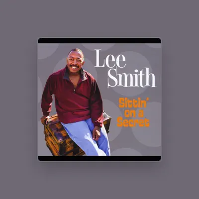 Listen to Lee Smith, watch music videos, read bio, see tour dates & more!