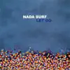 Nada Surf - Hi-Speed Soul
