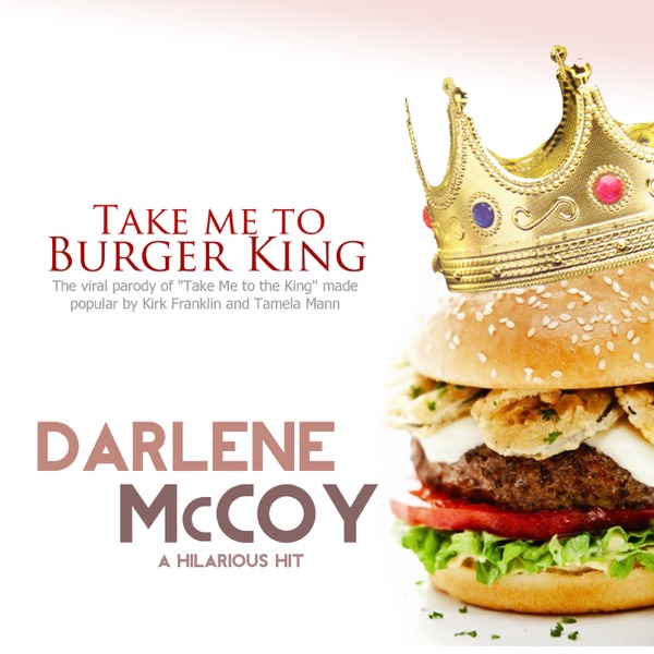 Take Me to Burger King - Single