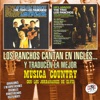 Los Panchos Cantan en Inglés… y Traducen la Mejor Música Country Con los Jordanaires de Elvis (feat. Los Jordanaires)