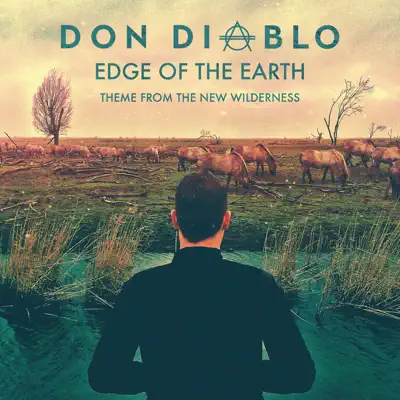 Edge of the Earth - Single - Don Diablo