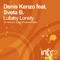 Lullaby Lonely (Vitodito Remix) [feat. Sveta B.] - Denis Kenzo lyrics