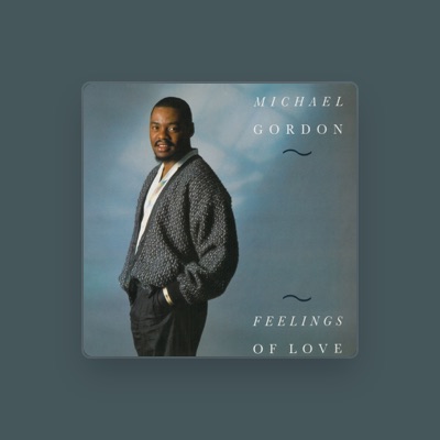 Listen to Michael Gordon, watch music videos, read bio, see tour dates & more!