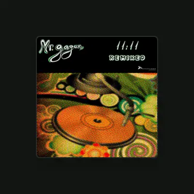Listen to Mr. Gagun, watch music videos, read bio, see tour dates & more!