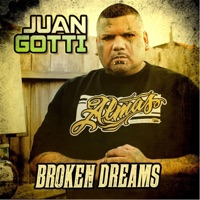 Broken Dreams - Juan Gotti