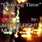 Closing Time (Semisonic Cover) - All the Right Moves lyrics