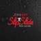 Slip N Slide (feat. Kid Ink) - Jonn Hart lyrics