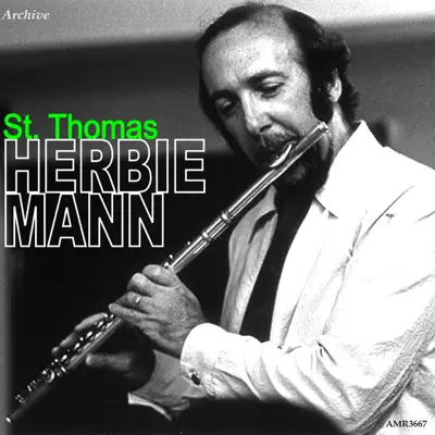 St. Thomas - Herbie Mann