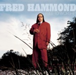 Fred Hammond - This Is the Day