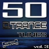 50 D. Trance Tunes, Vol. 3 (The History of Techno Trance & Hardstyle Electro 2012 Anthems) artwork