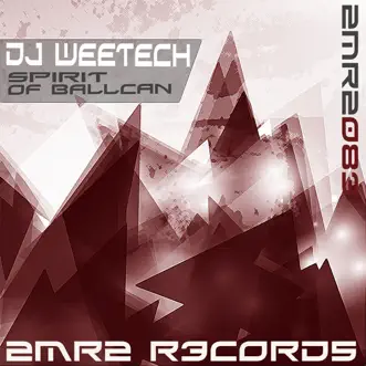 Spirit of Ballcan by Dj Weetech song reviws