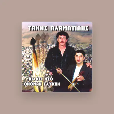 Listen to Takis Alamatidis, watch music videos, read bio, see tour dates & more!