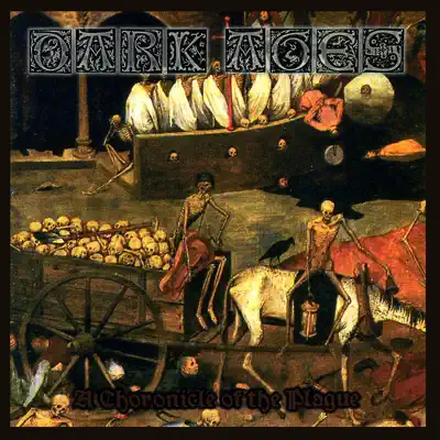 A Chronicle of the Plague - Dark Ages