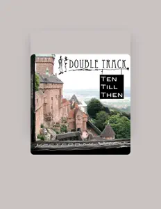 Luister naar Double Track, bekijk muziekvideo's, lees de bio, bekijk de tourdata, en meer!