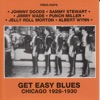 Get Easy Blues - Chicago 1928-1930