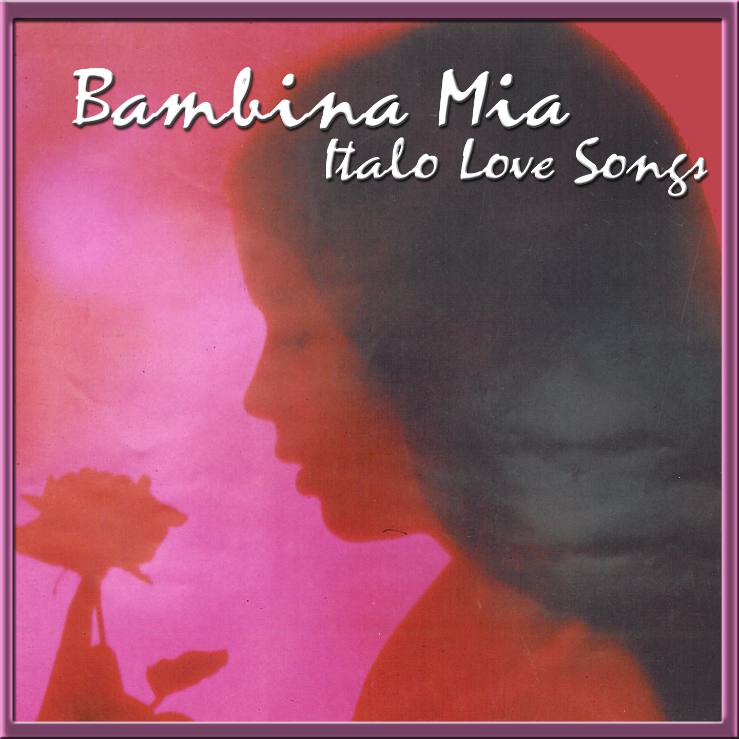 Bambina mia: Italo Love Songs