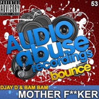 Mother F**ker - Single - Djay D & Bam Bam