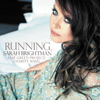 Running (Single Version) - Sarah Brightman