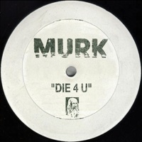 Die 4 U - Single - Murk