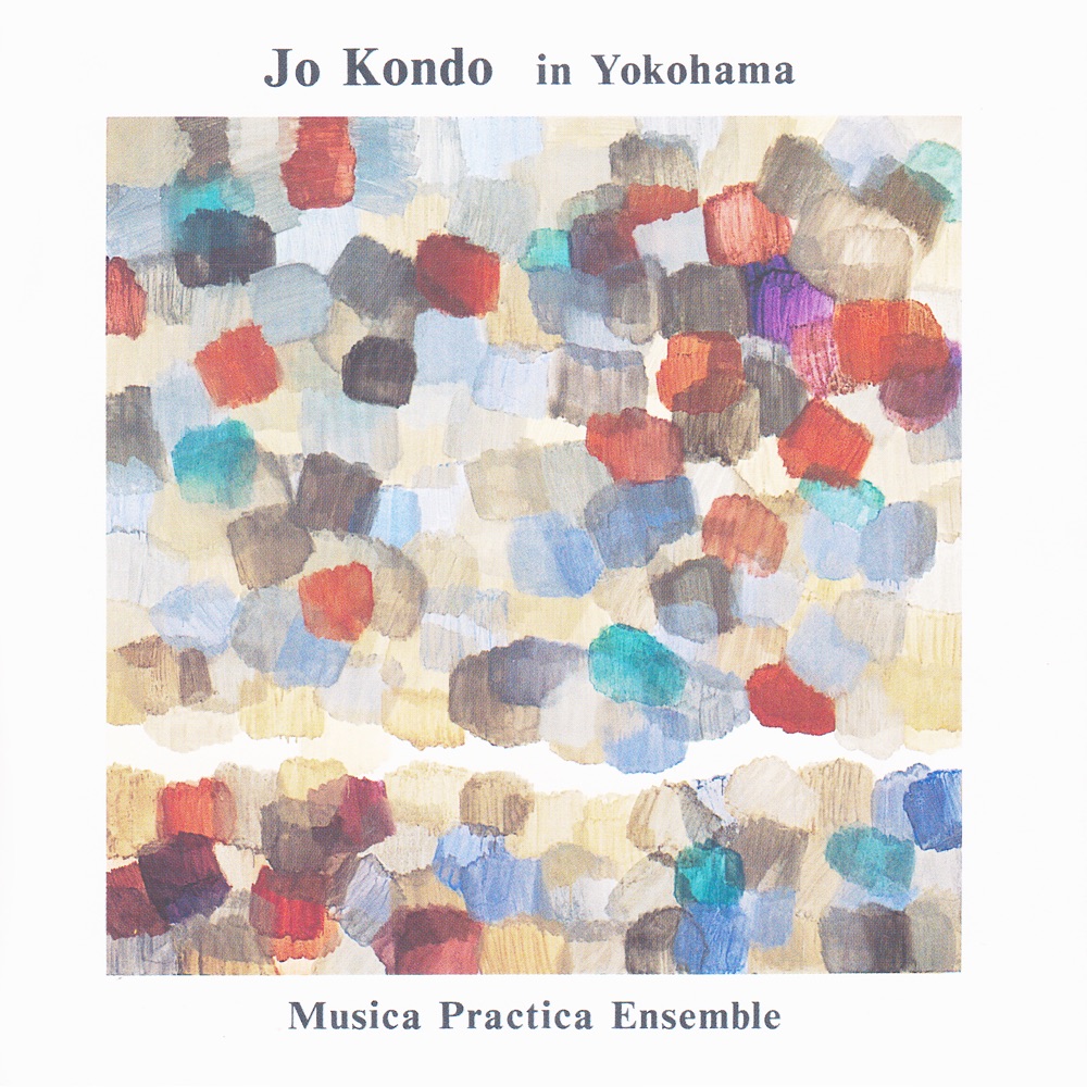 Обложка альбома «Jo Kondo: in Yokohama» — Musica Practica Ensemble & Norio Sato
