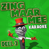 Zing Maar Mee (Deel 3) - Zing Maar Mee