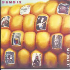 Leitmotiv - Bambix