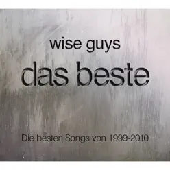 Das Beste - Wise Guys