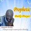 Benjamin Beckley - Prophetic Daily Prayer