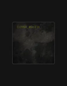 Ascolta Ellephare, guarda video musicali, leggi la biografia, vedi le date del tour & altro!