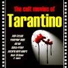 The Cult Movies of Tarantino - Various Artists