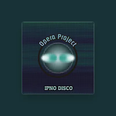 Listen to Opera Project, watch music videos, read bio, see tour dates & more!