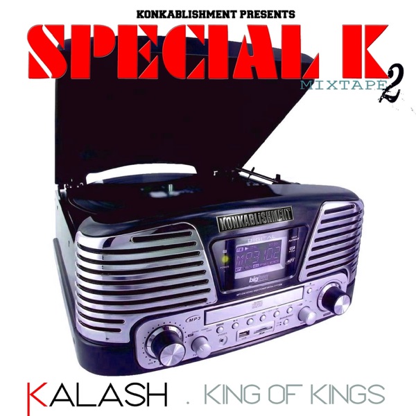 King of Kings (Special K Mixtape, Vol. 2) - Single - Kalash