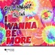 I Wanna Be More feat Taliwa