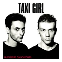 Taxi Girl - Je suis déjà parti