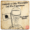 Call Me a Spaceman (Unplugged Version) - Hardwell & Collin McLoughlin