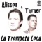 La Trompeta Loca (Extended) - Alisson & Turner lyrics