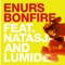 Enur's Bonfire (Remix) - Enur lyrics