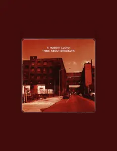 Listen to F. Robert Lloyd, watch music videos, read bio, see tour dates & more!