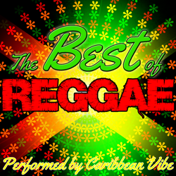 The Best of Reggae - Caribbean Vibe Cover Art