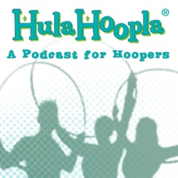 HulaHoopla: A Podcast for Hoopers