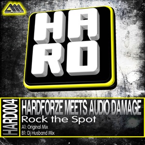 Rock the Spot (Hardforze Meets Audio Damage) - Single