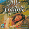 Alle Meine Träume - Various Artists