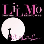 Li'l Mo and the Monicats - Little Heart Attacks