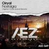 Oiryal - Nostalgia (Outer Space Remix)