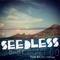 Baby Don't Go (feat. Essel Liufau) - Seedless lyrics